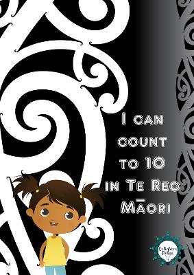Book cover for I Can Count To 10 in Te Reo Maori