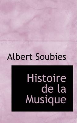 Book cover for Histoire de La Musique