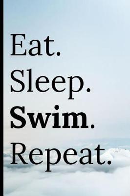 Book cover for Eat Sleep Swim Repeat