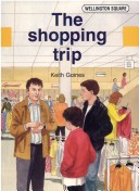 Book cover for Wellington Square Level 4 Set B - The Shopping Trip