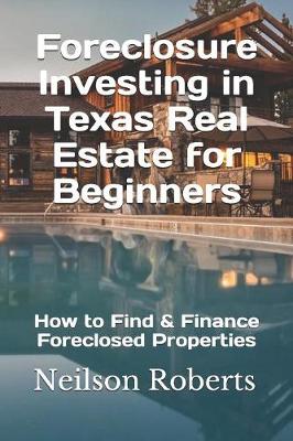 Book cover for Foreclosure Investing in Texas Real Estate for Beginners