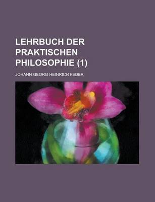 Book cover for Lehrbuch Der Praktischen Philosophie (1)