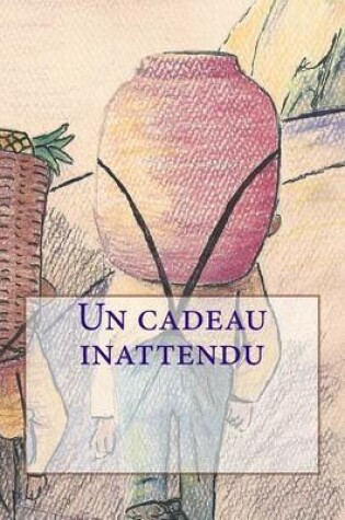 Cover of Un Cadeau Inattendu