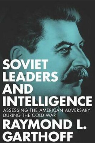 Cover of Soviet Leaders and Intelligence