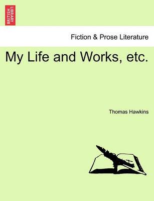 Book cover for My Life and Works, Etc.