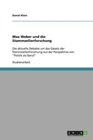 Cover of Max Weber und die Stammzellenforschung