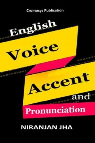 Cover of English Voice Accent and Pronunciation