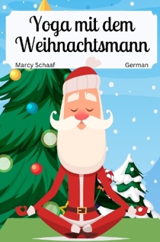 Cover of Yoga mit dem Weihnachtsmann (German) Yoga with Santa