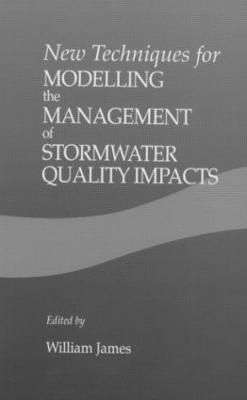 Book cover for New Techniques for Modelling the Management of Stormwater Quality Impacts