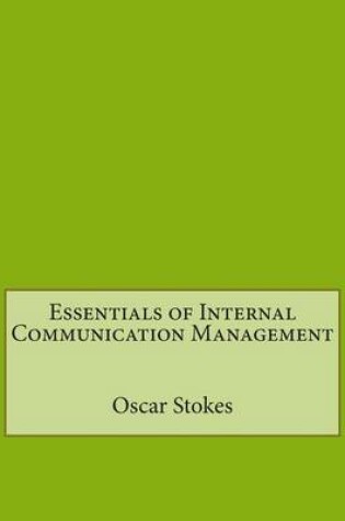 Cover of Essentials of Internal Communication Management