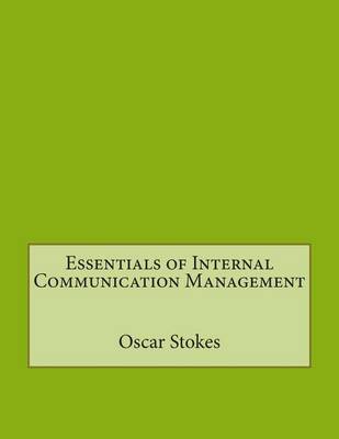 Book cover for Essentials of Internal Communication Management