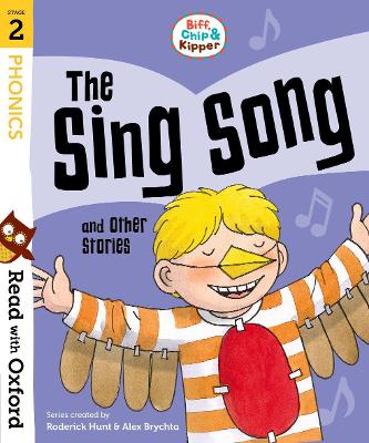 Book cover for Read with Oxford: Stage 2: Biff, Chip and Kipper: The Sing Song and Other Stories