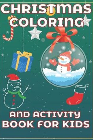 Cover of Christmas Coloring and Activity Book for Kids
