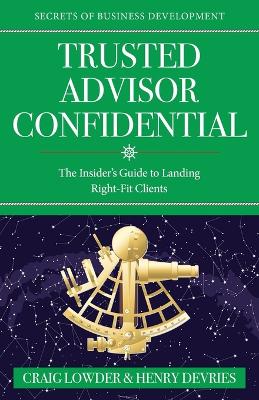 Book cover for Trusted Advisor Confidential