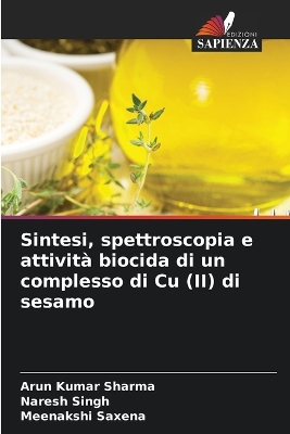 Book cover for Sintesi, spettroscopia e attività biocida di un complesso di Cu (II) di sesamo