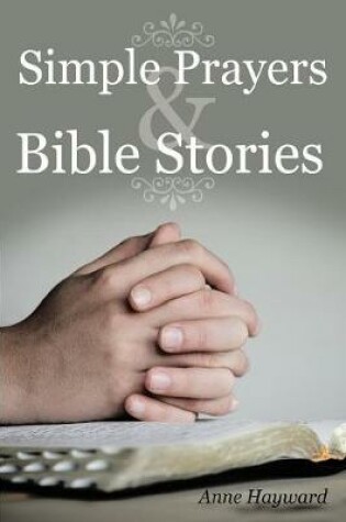 Cover of Simple Prayers & Bible Stories