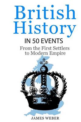 Book cover for British History in 50 Events