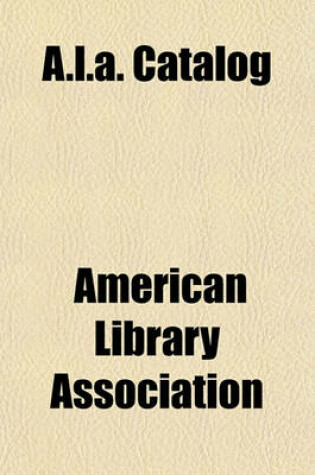 Cover of A.L.A. Catalog