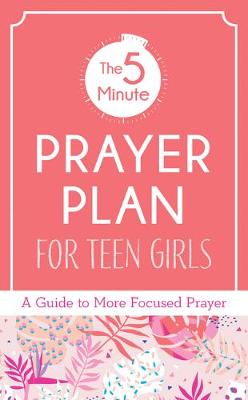 Book cover for The 5-Minute Prayer Plan for Teen Girls