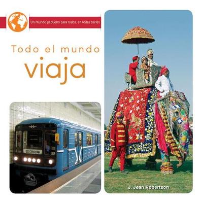 Book cover for Todo El Mundo Viaja