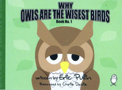 Cover of Why Owls are the Wisest Birds