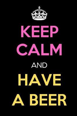 Book cover for Keep Calm and Have a Beer