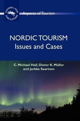Cover of Nordic Tourism: Issues and Cases. Apsects of Tourism.