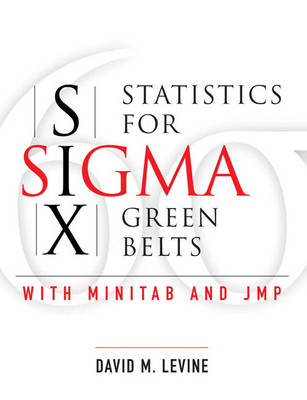 Book cover for Statistics for Six Sigma Green Belts with Minitab and JMP