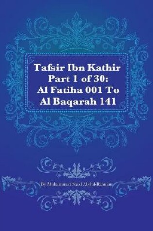 Cover of Tafsir Ibn Kathir Part 1 of 30