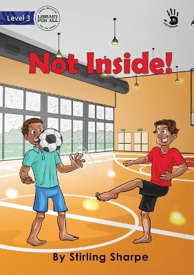 Cover of Not Inside! - Our Yarning