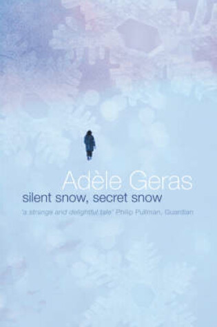 Cover of Silent Snow, Secret Snow