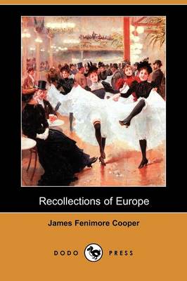 Book cover for Recollections of Europe (Dodo Press)