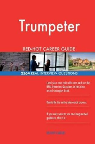 Cover of Trumpeter RED-HOT Career Guide; 2564 REAL Interview Questions