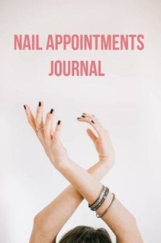 Cover of Nail Appointments Journal