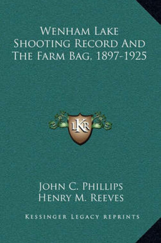 Cover of Wenham Lake Shooting Record and the Farm Bag, 1897-1925