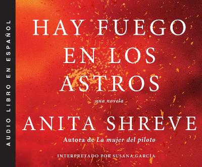 Book cover for Hay Fuego En Los Astros (the Stars Are Fire)