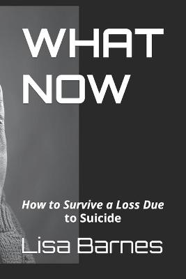 Book cover for What Now