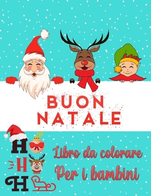 Cover of Libro da colorare natalizio per bambini di et� compresa tra 2 e 4-8