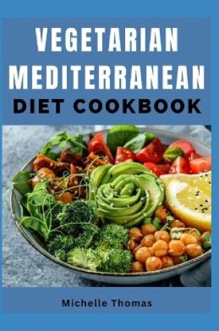 Cover of Vegetarian Mediterranean Diet Cookbook
