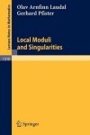 Book cover for Local Moduli and Singularities