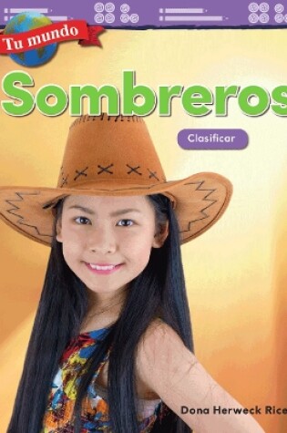 Cover of Tu mundo: Sombreros: Clasificar (Your World: Hats: Classifying)