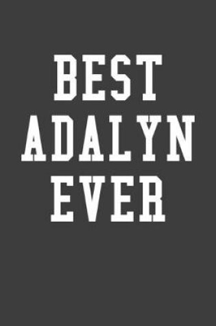 Cover of Best Adalyn Ever