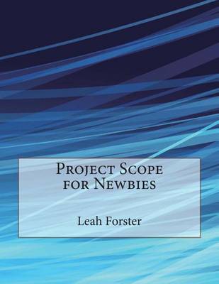 Book cover for Project Scope for Newbies