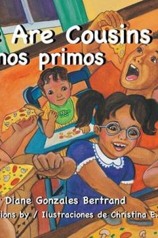 Cover of We Are Cousins/Somos Primos