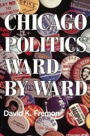 Cover of Chicago Politics Ward by Ward