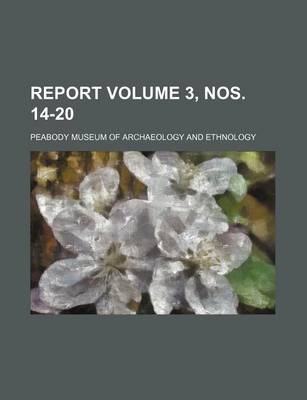 Book cover for Report Volume 3, Nos. 14-20