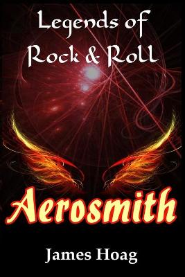 Book cover for Legends of Rock & Roll - Aerosmith