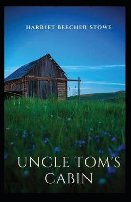 Book cover for uncle tom's cabin by harriet beecher stowe(illustrated edition)