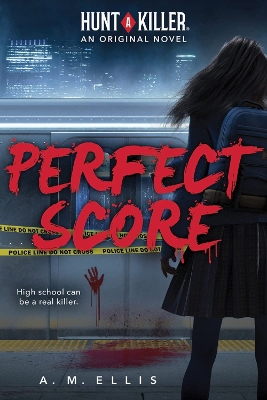 Book cover for Perfect Score (Hunt a Killer, Original Novel 1)
