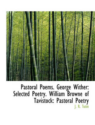 Book cover for Pastoral Poems. George Wither